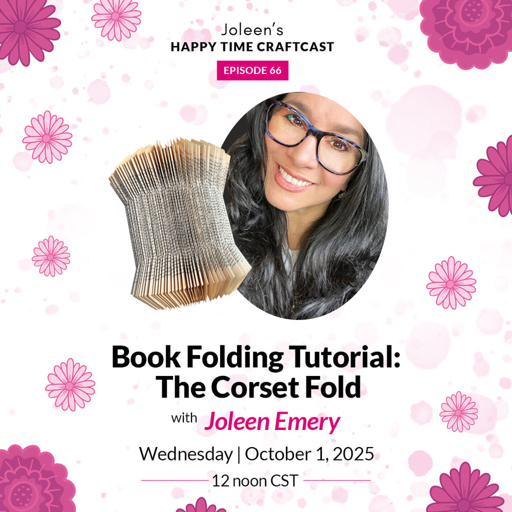 Book Folding Tutorial: The Corset Fold with Joleen Emery – Joleen's Happy Time Craftcast 66