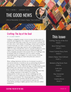 Stories, Inspiration & Simple Joys from Big Raven Farm: The Good News Volume 1 Issue 1