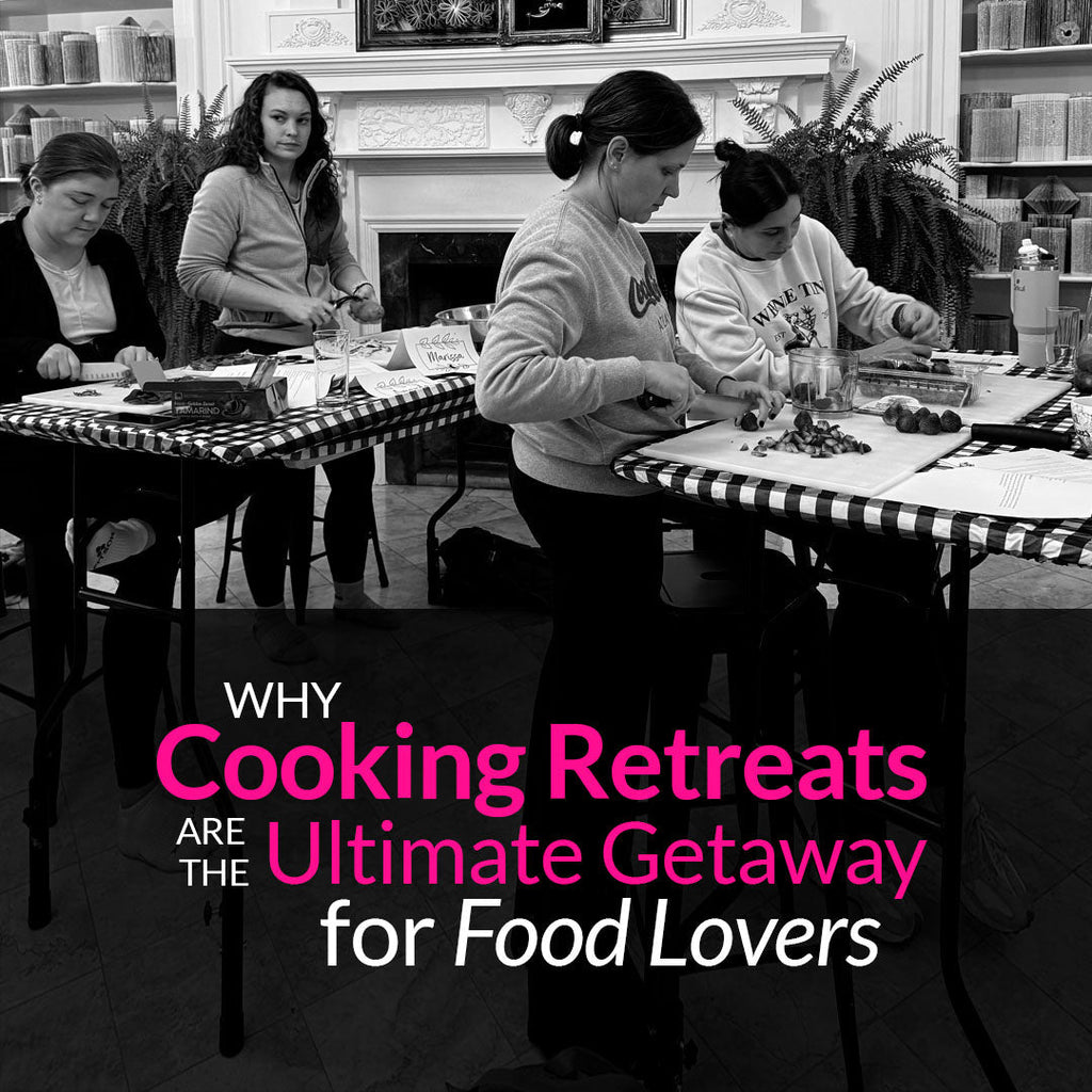 Why Cooking Retreats Are the Ultimate Getaway for Food Lovers
