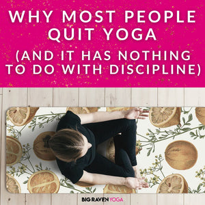 Why Most People Quit Yoga (And It Has Nothing to Do with Discipline)