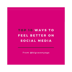 Top 10: Ways to Feel Better on Social Media