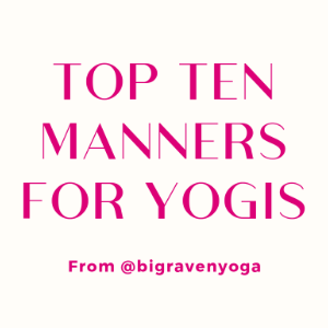 Top 10: Manners for Yogis