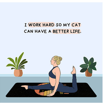 Big Raven Yoga I Work Hard So My Cat Doodle Card