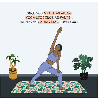 Big Raven Yoga Once you start wearing yoga leggings  Doodle Card